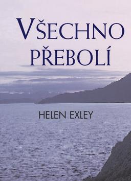 Kniha: Všechno přebolí - Helen Exley