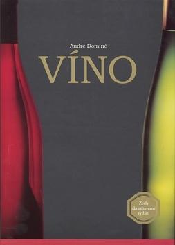 Kniha: Víno - André Dominé