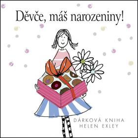 Kniha: Děvče, máš narozeniny! - Helen Exley