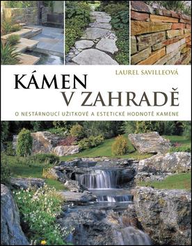 Kniha: Kámen v zahradě - Laurel Savilleová