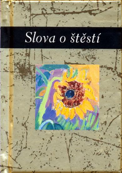 Kniha: Slova o štěstíautor neuvedený