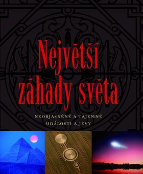 Kniha: Největší záhady světa - Herbert Genzmer; Ulrich Hellenbrand