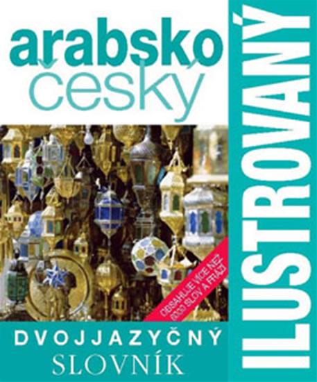 Kniha: Arabsko-český slovník ilustrovaný dvojjazyčný slovníkautor neuvedený