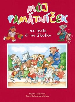 Kniha: Můj památníček na jesle či na školkuautor neuvedený