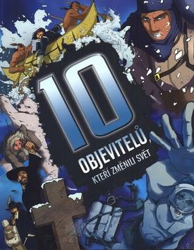 Kniha: 10 objevitelů, kteří změnili světautor neuvedený