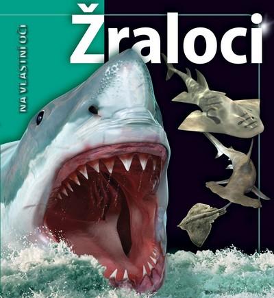 Kniha: Žraloci - Na vlastní očiautor neuvedený