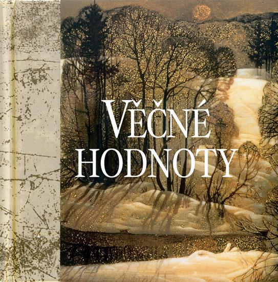 Kniha: Věčné hodnoty - 2. vydání - Exley, Brown Pam, Helen