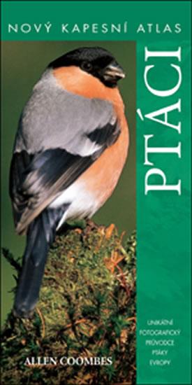 Kniha: Ptáci - Nový kapesní atlas - 2.vydání - Elphick, John Woodward Jonathan