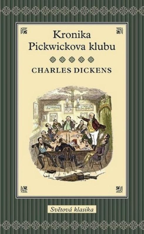 Kniha: Kronika Pickwickova klubu - Dickens Charles