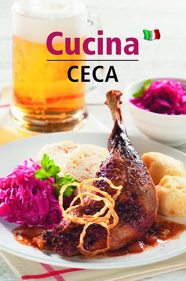 Kniha: Cucina Ceca - Česká kuchyně (italsky) - Filipová Lea