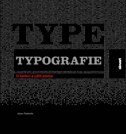 Kniha: Typografie: O funkci a užití písma - Tselentis Jason