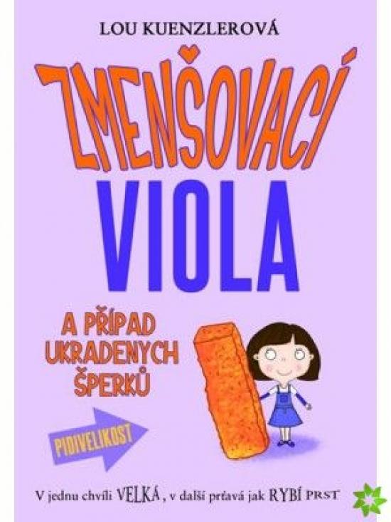 Kniha: Zmenšovací Viola (1) a případ ukradených šperků - Kuenzler Lou