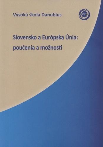 Kniha: Slovensko a Európska Únia: poučenia a možnostiautor neuvedený