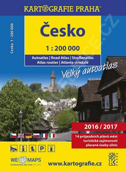 Kniha: Česko - velký autoatlas 2016/2017, 1:200 000autor neuvedený
