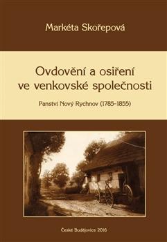 Kniha: Ovdovění a osiření ve venkovské společnosti - Markéta Skořepová