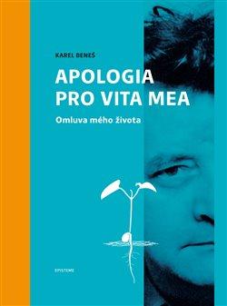 Kniha: Karel Beneš: Apologia pro vita meaautor neuvedený