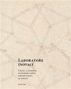 Kniha: Laboratoře inovací - Látal, Hynek