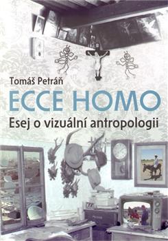 Kniha: Ecce homo - Tomáš Petráň