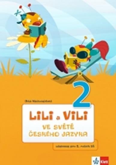 Kniha: Lili a Vili 2 - Ve světě českého jazyka - Nastoupilová Dita