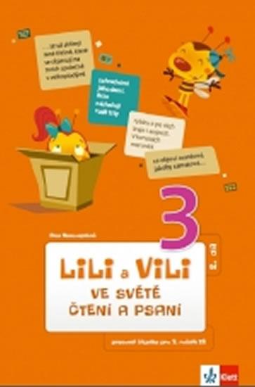 Kniha: Lili a Vili  3 - Ve světě čtení a psaní 2. díl - Nastoupilová Dita