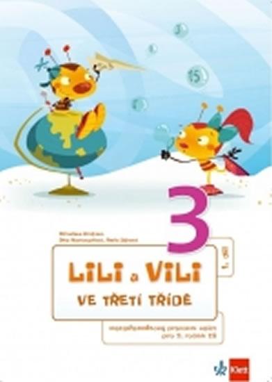 Kniha: Lili a Vili 3 - Mezipředmětový PS - I.-X. dílkolektív autorov