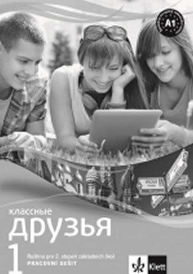 Kniha: Klassnyje druzya 1- pracovní sešitautor neuvedený