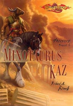 Kniha: Minotaurus Kaz - Hrdinové (svazek 4) - Knaak Richard A.