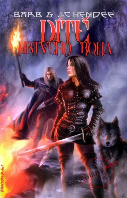 Kniha: Dhampir 6 - Dítě mrtvého boha - Barb - J.C. Hendee