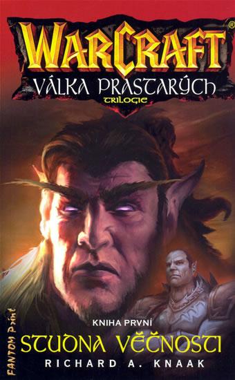 Kniha: WarCraft - Válka 1 - Studna věčnosti - 2.vydání - Knaak Richard A.