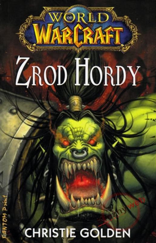 Kniha: WarCraft - Zrod Hordy - Golden Christie