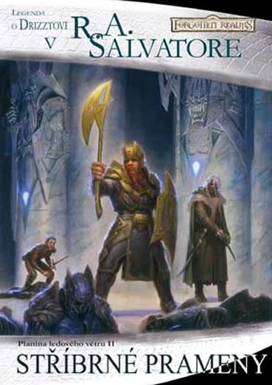 Kniha: Temný Elf Drizzt 05 - Stříbrné prameny   - 2. vydání - Salvatore R. A.