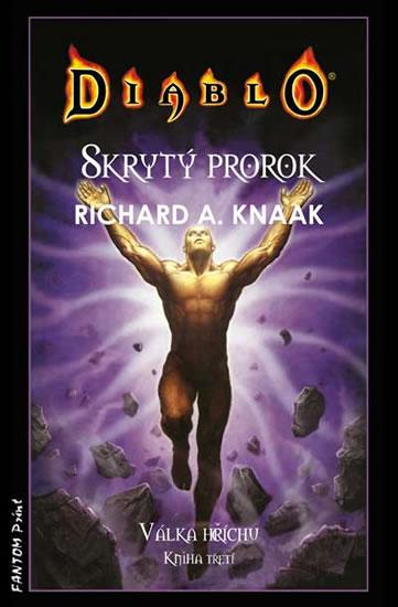 Kniha: Diablo - Skrytý prorok - Válka hříchu 3 - Knaak Richard A.