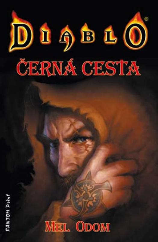 Kniha: Diablo - Černá cesta - 2. vydání - Odom Mel