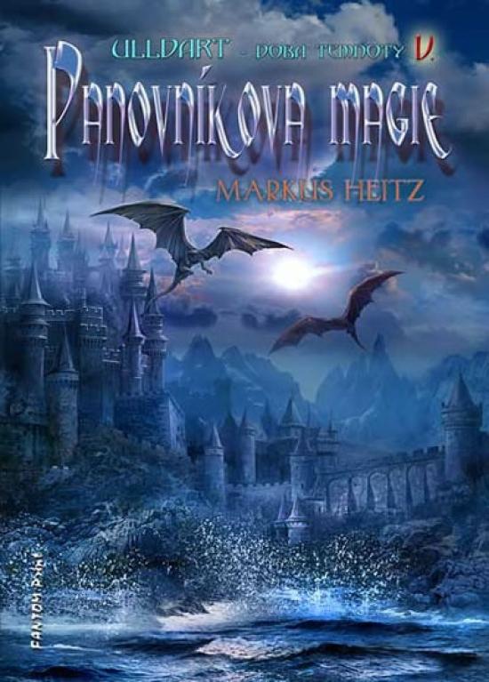 Kniha: Ulldart 5 - Panovníkova magie - Heitz Markus