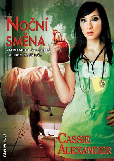 Kniha: Noční směna - Fantom Print - Cassie Alexander