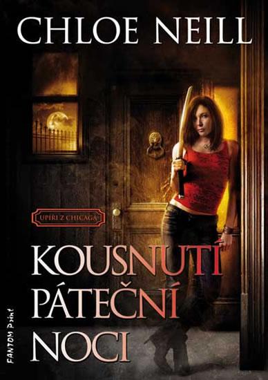 Kniha: Chicagoland Vampires 2 - Kousnutí páteční noci - Chloe Neill