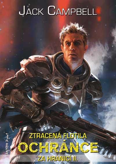 Kniha: Za hranicí 2 - Ochránce (Ztracená flotila) - Campbell Jack