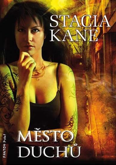 Kniha: Město duchů - Downside 3 - Kane Stacia