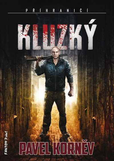 Kniha: Kluzký - Příhraničí 2. - Pavel Korněv