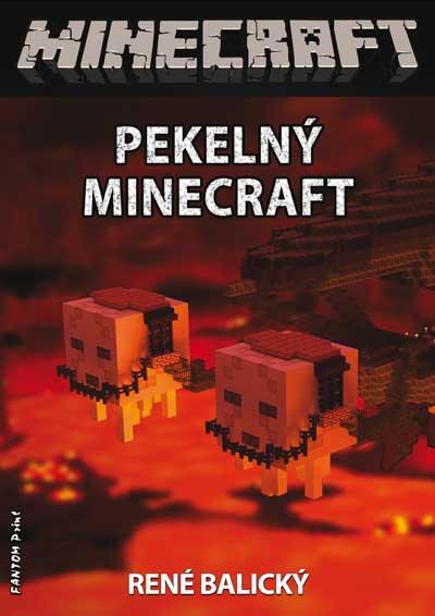 Kniha: Pekelný Minecraft - René Balický