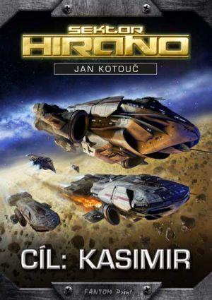 Kniha: Cíl: Kasimir - Jan Kotouč