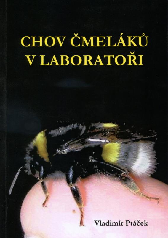 Kniha: Chov čmeláků v laboratoři - Vladimír Ptáček