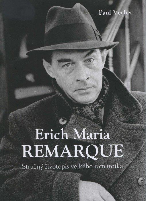Kniha: Erich Maria Remarque - pevná s prebalom - Paul Vechec