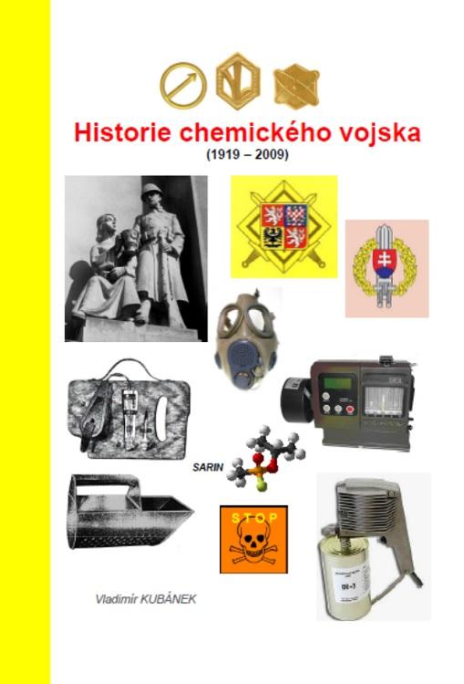 Kniha: Historie chemického vojska (1919 - 2009) - Vladimír Kubánek