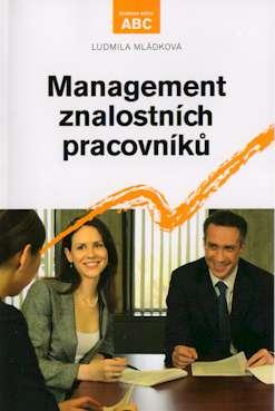 Kniha: Management znalostních pracovníků - Ludmila Mládková