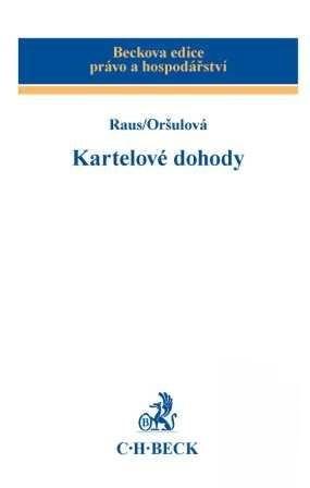 Kniha: Kartelové dohody - David Raus