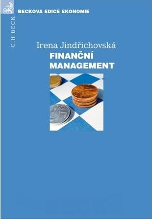 Kniha: Finanční management - Irena Jindřichovská