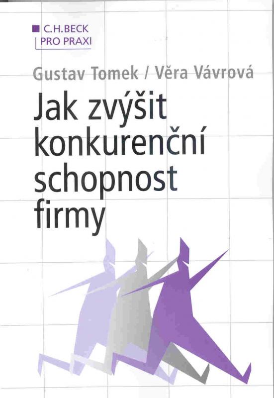 Kniha: Jak zvýšit konkurenční schopnost firmy - Gustav Tomek
