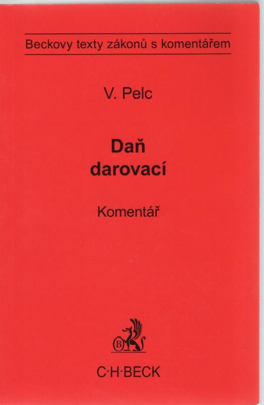 Kniha: Daň darovací. Komentář - Vladimír Pelc