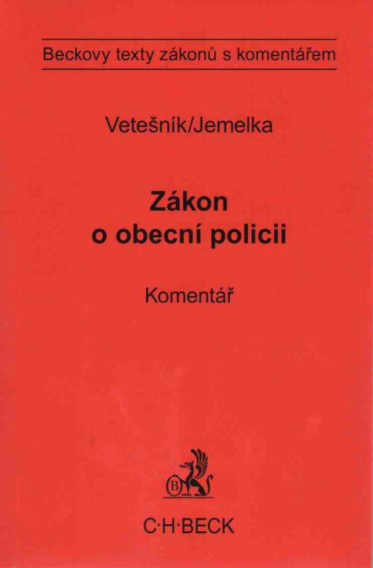 Kniha: Zákon o obecní policii. Komentář - Pavel Vetešník